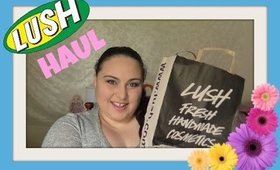 ~ Lush Haul