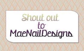 Shout out to MaeNailDesigns!! [PrettyThingsRock]