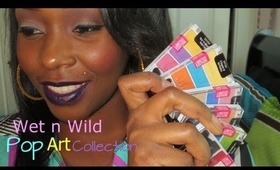 Wet n Wild Pop Art Collection