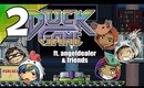 Duck Game - Ep. 2 - Custom Maps?! ft. angeldealer [Livestream UNCENSORED NSFW][No Cam]