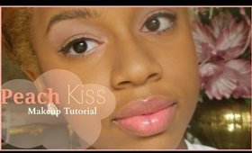 ✿ Summer Love ✿ Peach Kisses Makeup Tutorial ☼