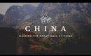 China | Trekking The Great Wall of China | Travel Vlog
