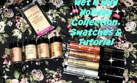 Wet N Wild Holiday Collection 2016  Swatches & Tutorial