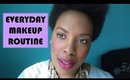 Current Everyday Makeup Routine April 2015