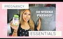 Pregnancy Essentials/Must Haves 38 Weeks Pregnant