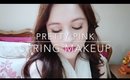 Pretty Pink Spring Makeup