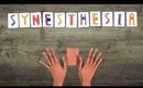Synesthesia - edited