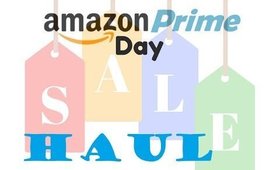 Amazon Prime Day Haul 2018