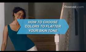 How To Choose Colors To Flatter Your Skin Tone