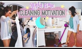 NIGHT TIME CLEANING MOTIVATION