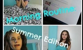 Morning Routine: Summer Edition!