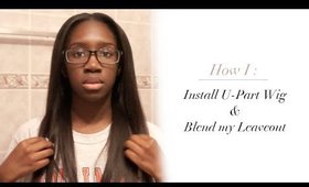 How I: Install a U-Part Wig & Blend my Leaveout