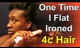 Flat Ironing 4c Natural Hair, Hair Journey Setbacks, & Hair Love Nap Chat |  Throwback
