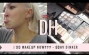 Daily Hayley | Makeup Job, Birthday Dinner