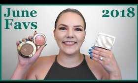 June Favorites & Product Updates 2018