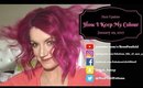 Hair Update & How I Keep My Colour Vibrant