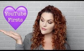YouTube Firsts Tag!! All My "Firsts"