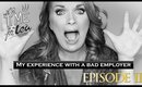 My Experience with a Bad Company | Part 2