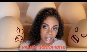 RESPONDING TO THE HATERS PART 2 / SYMONE SPEAKS