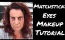 Matchstick Eyes Makeup Tutorial