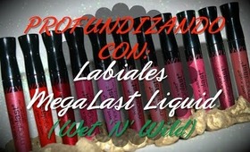 ๏ PROFUNDIZANDO CON: Labiales MegaLast Liquid (Wet 'N' Wild) ๏