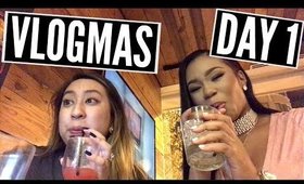 GOT KICKED OUT FOR BEING TOO LIT! | VLOGMAS DAY 1