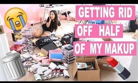 GETTING RID OF HALF OF MY MAKEUP COLLECTION | HUGE DECLUTTER