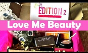 Love Me Beauty: July Edition!