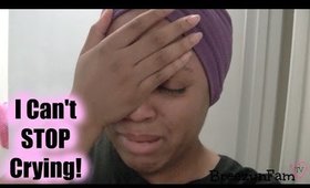 BNF VLOG #19 | "I Can't STOP Crying!" Emotions On Overload