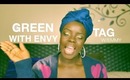 Green with Envy Tag