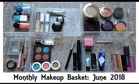 Monthly Makeup Basket: June 2018