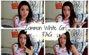 COMMON WHITE GIRL
