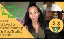 How to Save Money & Build/Fix your Credit Score | Money Saving Tips | Jessika Fancy