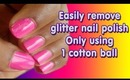 Remove ANY POLISH w/ only ONE COTTON BALL!!!