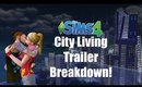 TS4 City Living Ep Trailer Breakdown