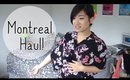 Montreal Haul! | Camille Co