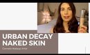 URBAN DECAY NAKED SKIN FOUNDATION | What's in my Kit
