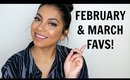 FEBRUARY & MARCH FAVOURITES! | MissBeautyAdikt