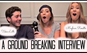 THE BEST INTERVIEW EVER STARRING MEGHANROSETTE & TUKIELUTH