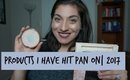 Products I Have Hit Pan On| 2017| Project Pan