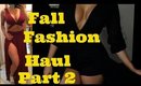 Fall Fashion Haul 2015 | Part 2 | HotMiamiStyles