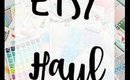 HUGE Etsy Planner Haul