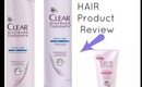 CLEAR HAIR PRODUCT REVIEW