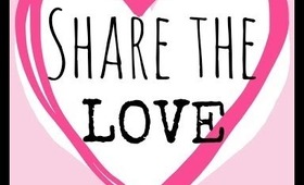 Share The Love #2 ♡