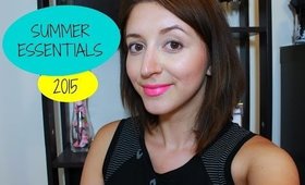 BEAUTY SUMMER ESSENTIALS 2015 | COLLAB VIDEO