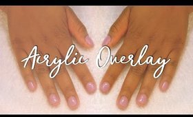 Acrylic Overlay on Natural Nails | Tommie Marie