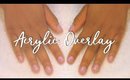 Acrylic Overlay on Natural Nails | Tommie Marie