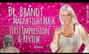 Dr. Brandt Magnetight Mask | First Impressions | Trial | Review | Tanya Feifel-Rhodes