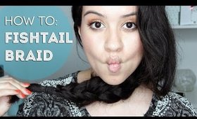 How to Do a Fishtail Braid | Fashion Magazine #64