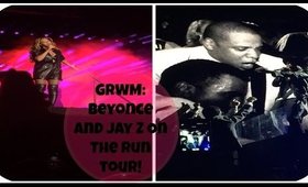 GRWM for BEYONCE & JAY Z ON THE RUN CONCERT + Concert Footage!